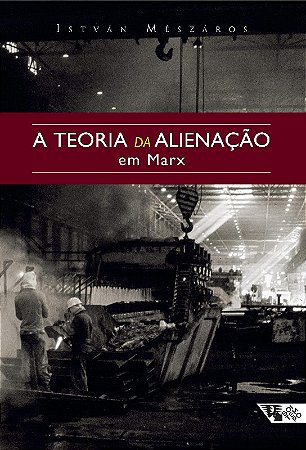Teoria da Alienacao em Marx, A