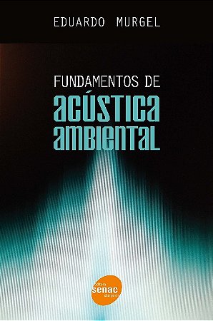 Fundamentos da Acustica Ambiental