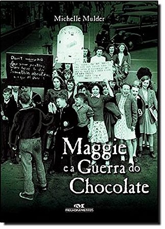 Maggie e a Guerra do Chocolate