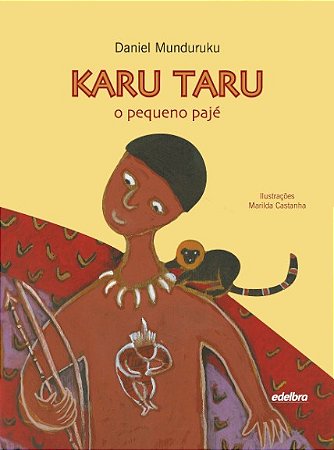 Karu Taru - o Pequeno Paje