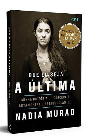 Que Eu Seja a Ultima: Minha Historia de Carcere e Luta contra o Estado Isla