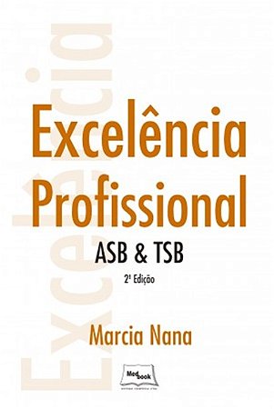 Excelencia Profissional - Asb &tsb
