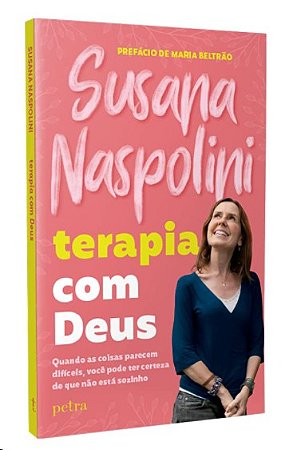 Terapia com Deus: Quando as Coisas Parecem Dificeis, Voce Pode Ter Certeza