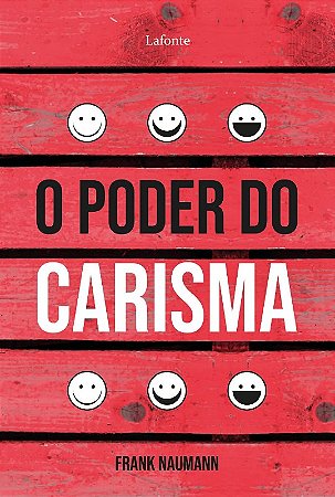 O Poder do Carisma