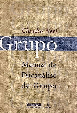 Grupo - Manual de Psicanalise de Grupo