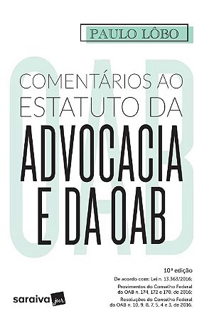 Comentarios ao Estatuto da Advocacia e da Oab