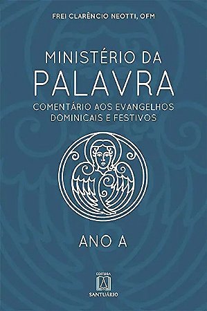 Ministerio da Palavra - Ano A