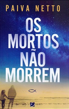 Mortos Nao Morrem, os