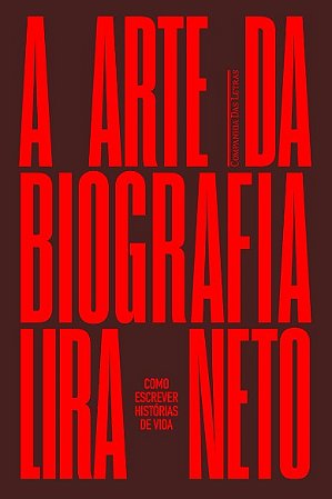 Arte da Biografia, A