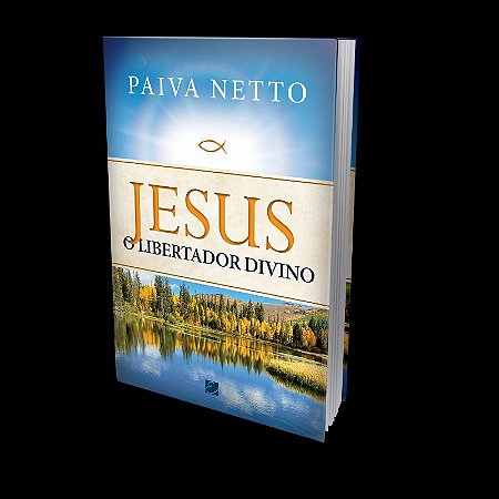 Jesus, o Libertador Divino