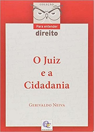 Juiz e a Cidadania, O