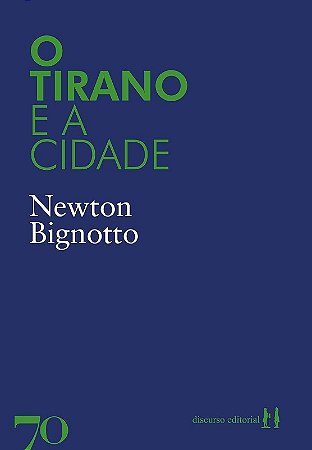 Tirano e a Cidade, O
