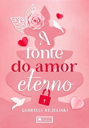 Fonte do Amor Eterno, A