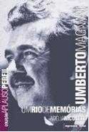 Umberto Magnani: Um Rio de Memorias