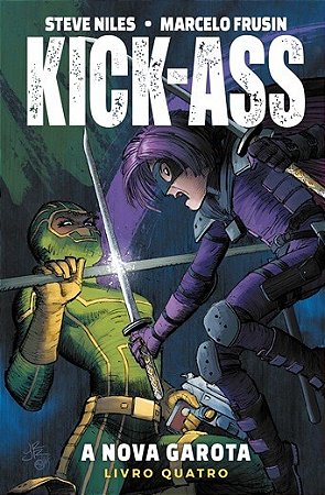 Kick-ass - Vol. 04: a Nova Garota
