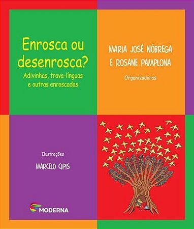 Enrosca Ou Desenrosca  Adivinhas, Trava-linguas e Outras Enroscadas