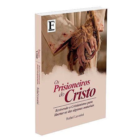Prisioneiros do Cristo, os