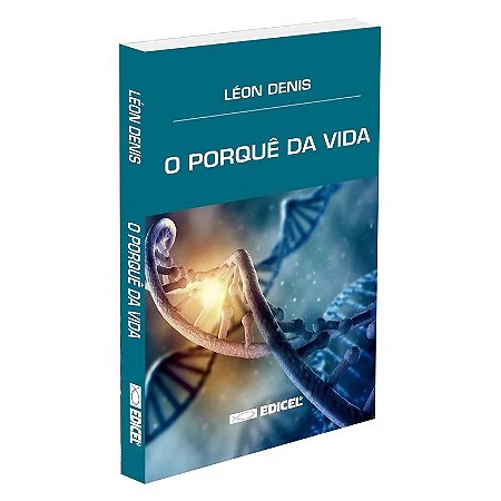 Porque da Vida, O
