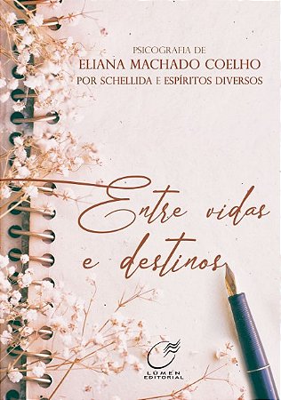Entre Vidas e Destinos