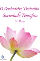 Verdadeiro Trabalho da Sociedade Teosofica, o (l133)