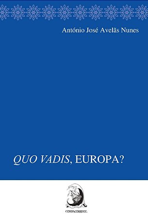 Quo Vadis, Europa