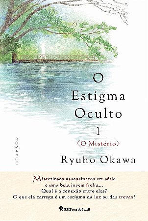 Estigma Oculto, o - Vol. 01 - o Misterio