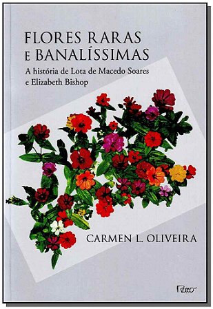 Flores Raras e Banalissimas