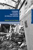 Cidadania, Justica e Pacificacao em Favelas Cariocas
