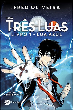 Saga Tres Luas: Livro 1 Lua Azul