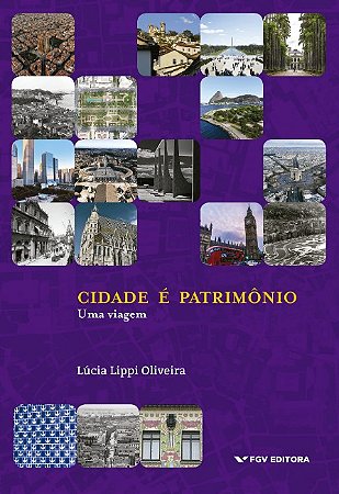 Cidade e Patrimonio: Uma Viagem