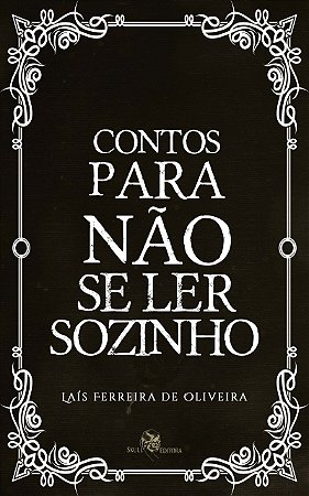 Contos para Nao se Ler Sozinho