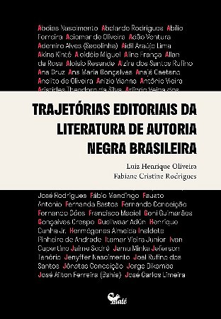 Trajetórias Editoriais da Literatura de Autoria Negra Brasileira