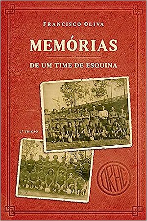 Memorias de Um Time de Esquina