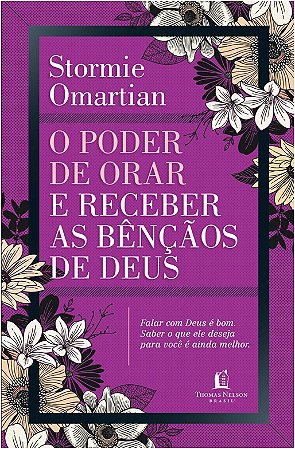 Poder de Orar e Receber as Bencaos de Deus, O