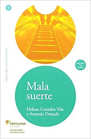 Mala Suerte - Col. Leer en Espanol (nivel 1+ Cd)