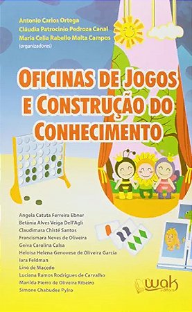 Oficina de Jogos e Construcao do Conhecimento