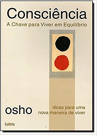 Consciencia  a Chave para Viver em Equilibrio