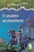 Cavaleiro do Amanhecer, O