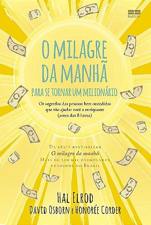 Milagre da Manha para se Tornar Um Milionario, O
