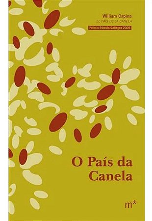Pais da Canela, O