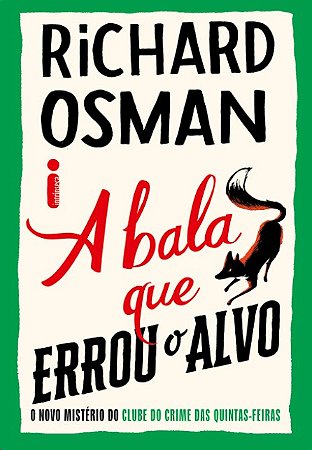 Bala Que Errou o Alvo, A