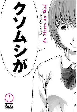 As Flores do Mal (aku no Hana) #01