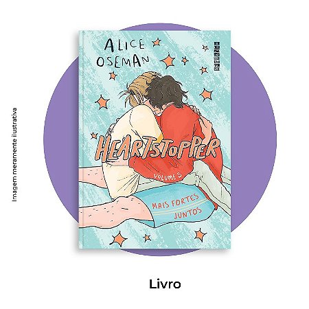 Heartstopper: Mais Fortes Juntos
