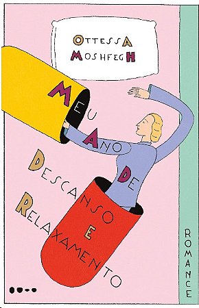 Meu Ano de Descanso e Relaxamento