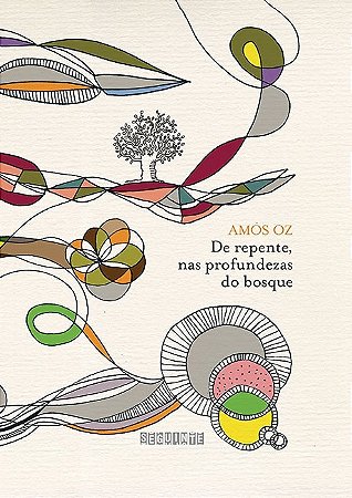 De Repente, Nas Profundezas do Bosque