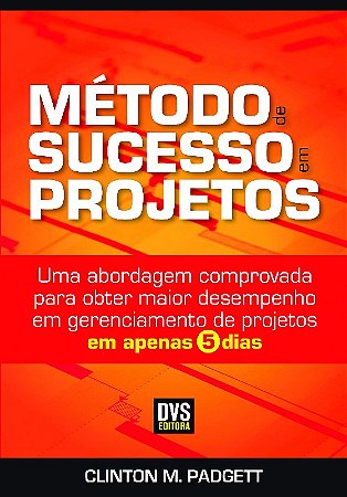 Metodos de Sucesso em Projetos