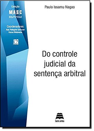 Do Controle Judicial da Sentenca Arbitral - Vol.2
