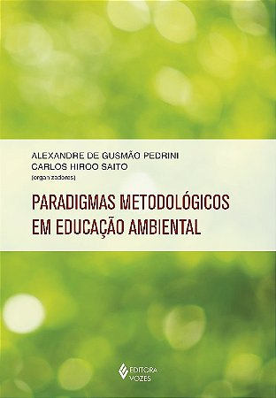 Paradigmas Metodologicos em Educacao Ambiental