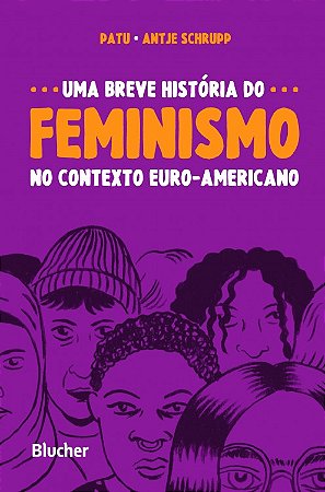 Breve Historia do Feminismo, Uma - no Contexto Euro-americano