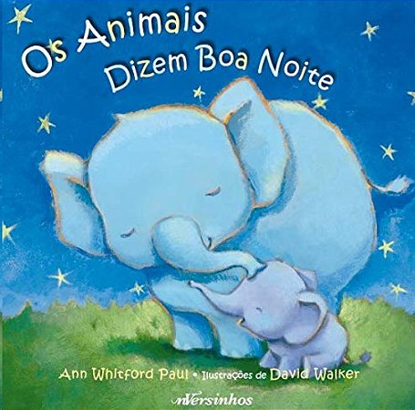 Animais Dizem Boa Noite, os